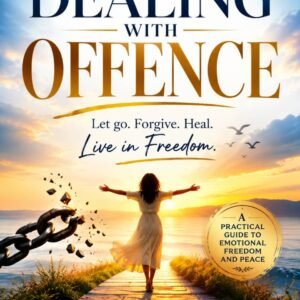 DEALING WITH OFFENCE